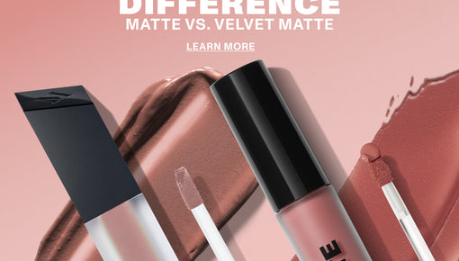 Go to blog post WHAT’S THE DIFFERENCE? Matte vs. Velvet Matte