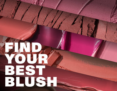 FIND YOUR BEST BLUSH